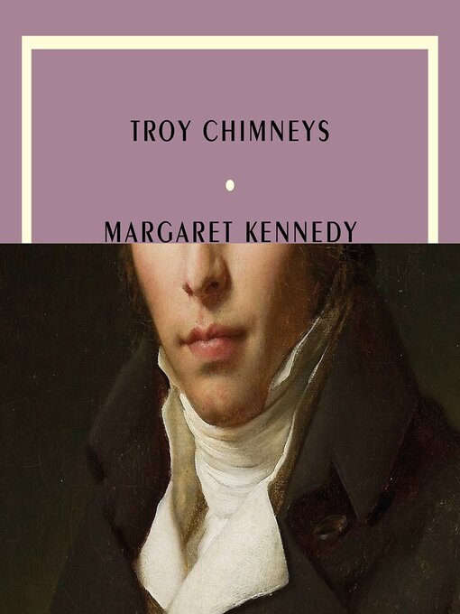 Title details for Troy Chimneys by Margaret Kennedy - Available